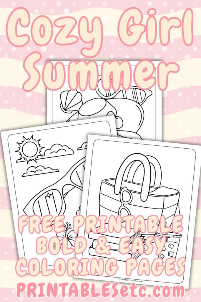 Pinterest image for cozy girl summer free printable coloring page in a bold and easy style includes images of three summer vacation themed coloring pages